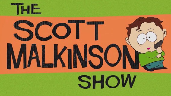 South Park-Scott Malkinson Show